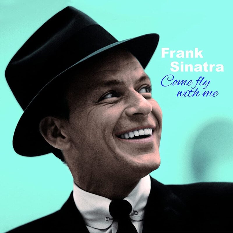 Vinyylilevy Frank Sinatra - Come Fly With Me (Blue Coloured) (LP)