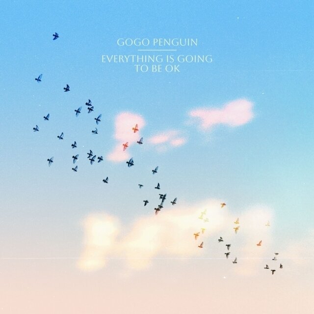 Vinyylilevy GoGo Penguin - Everything is Going To Be Ok (LP)