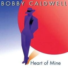 Vinyl Record Bobby Caldwell - Heart of Mine (LP)