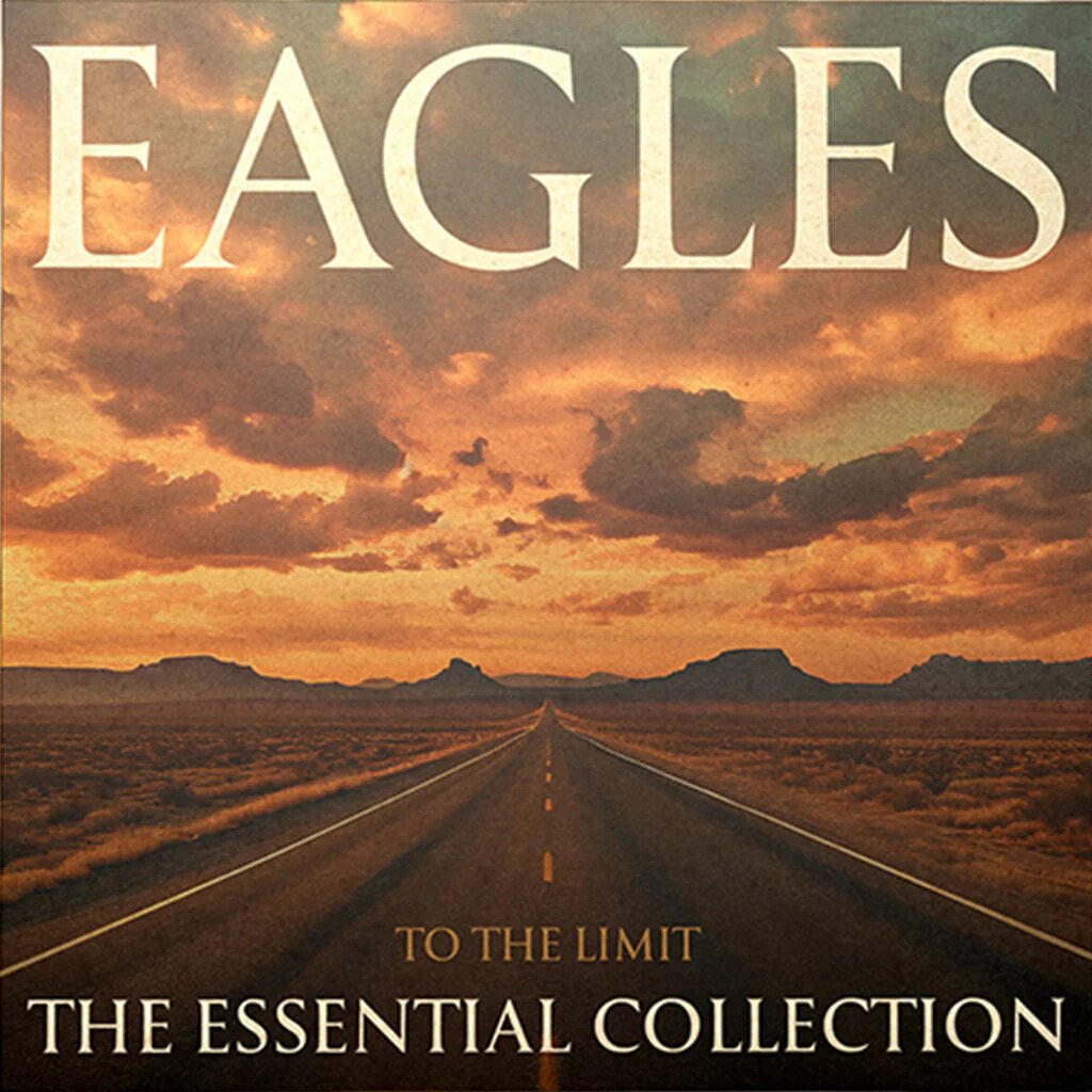 Glasbene CD Eagles - To The Limit: The Essential Collection (Limited Editon)( Exclusive Eagles Tour Laminate) (3 CD)