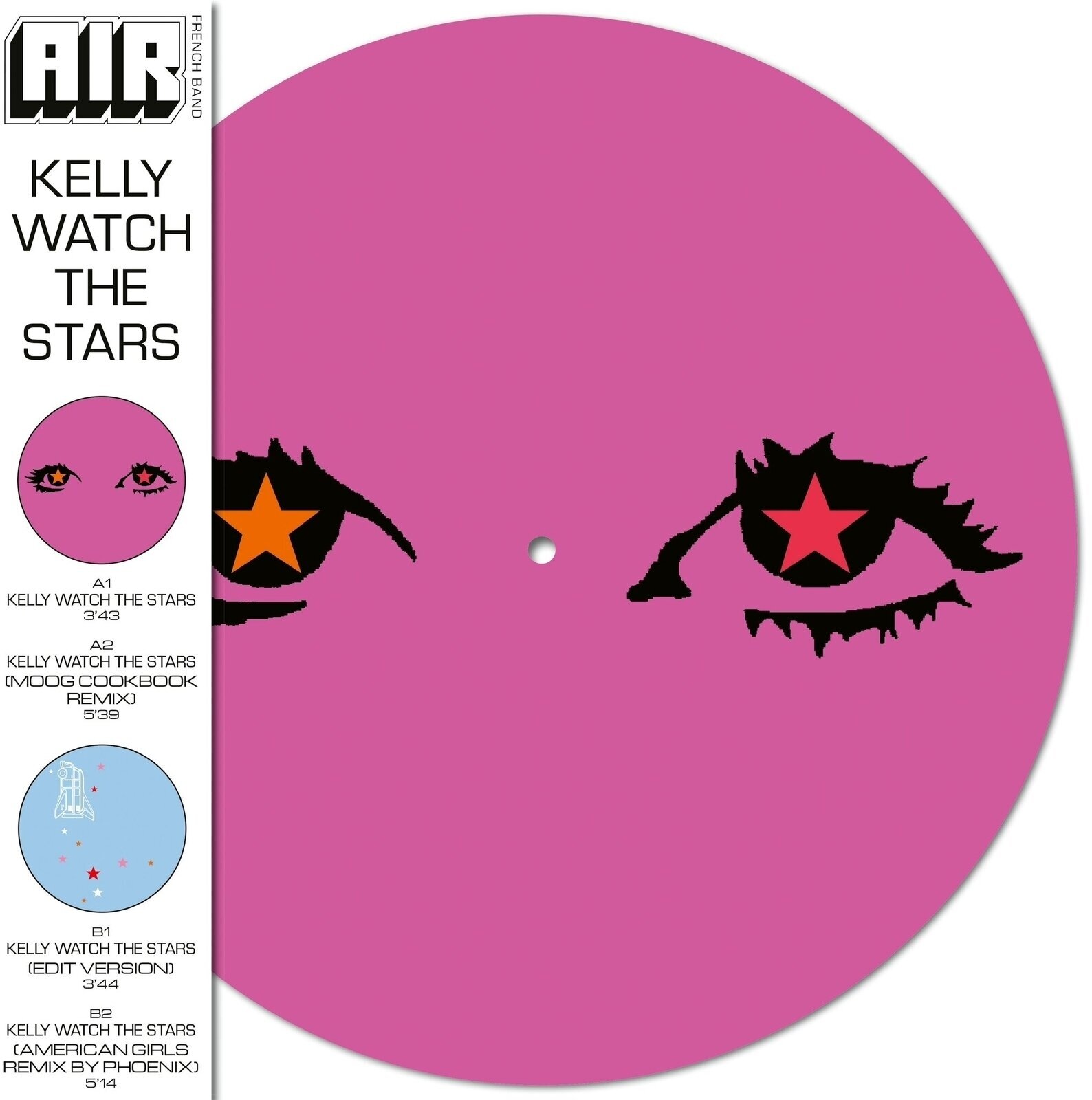 Disque vinyle Air - Kelly Watch The Stars (Rsd 2024) (Picture Coloured) (LP)