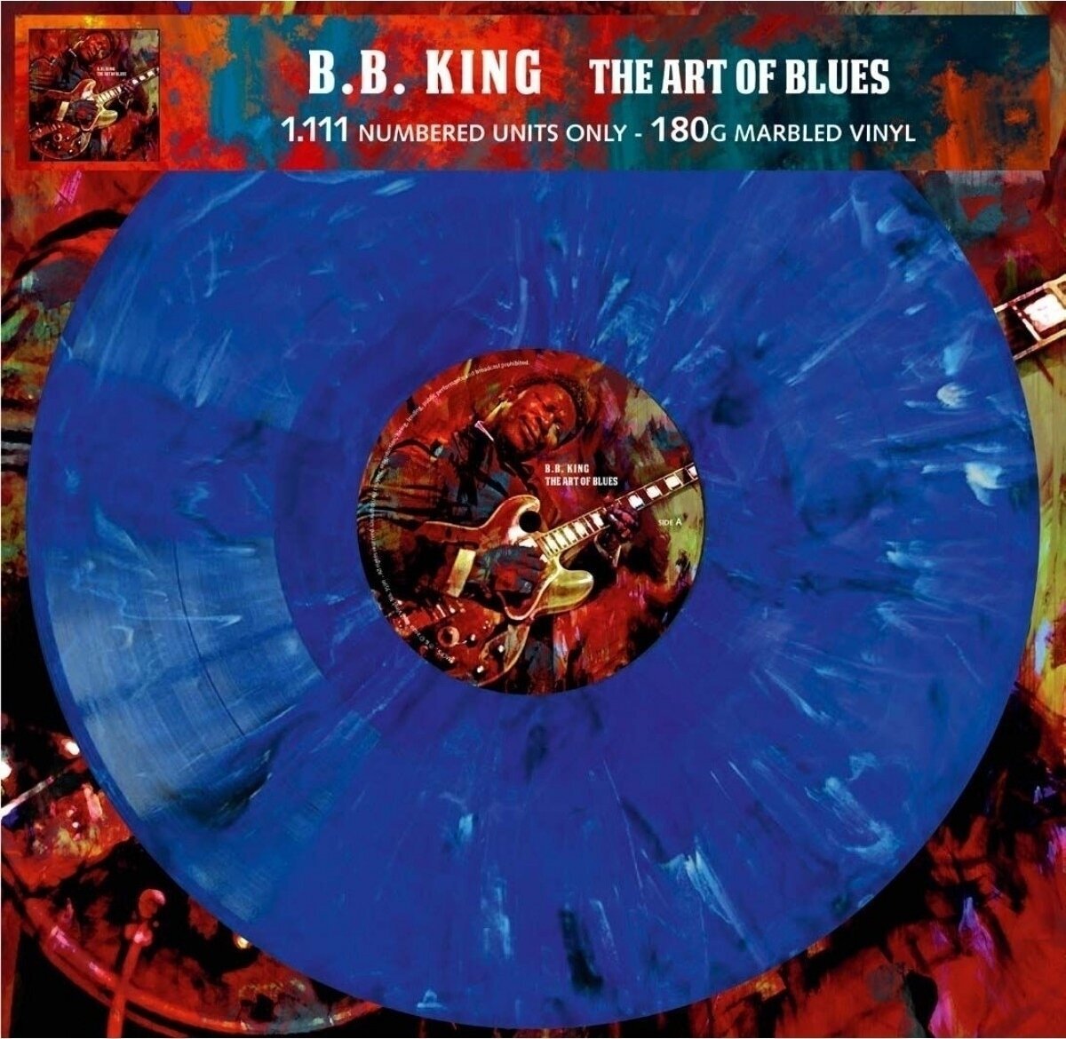 Vinyylilevy B.B. King - The Art Of Blues (Limited Edition) (Numbered) (Blue Marbled Coloured) (LP)