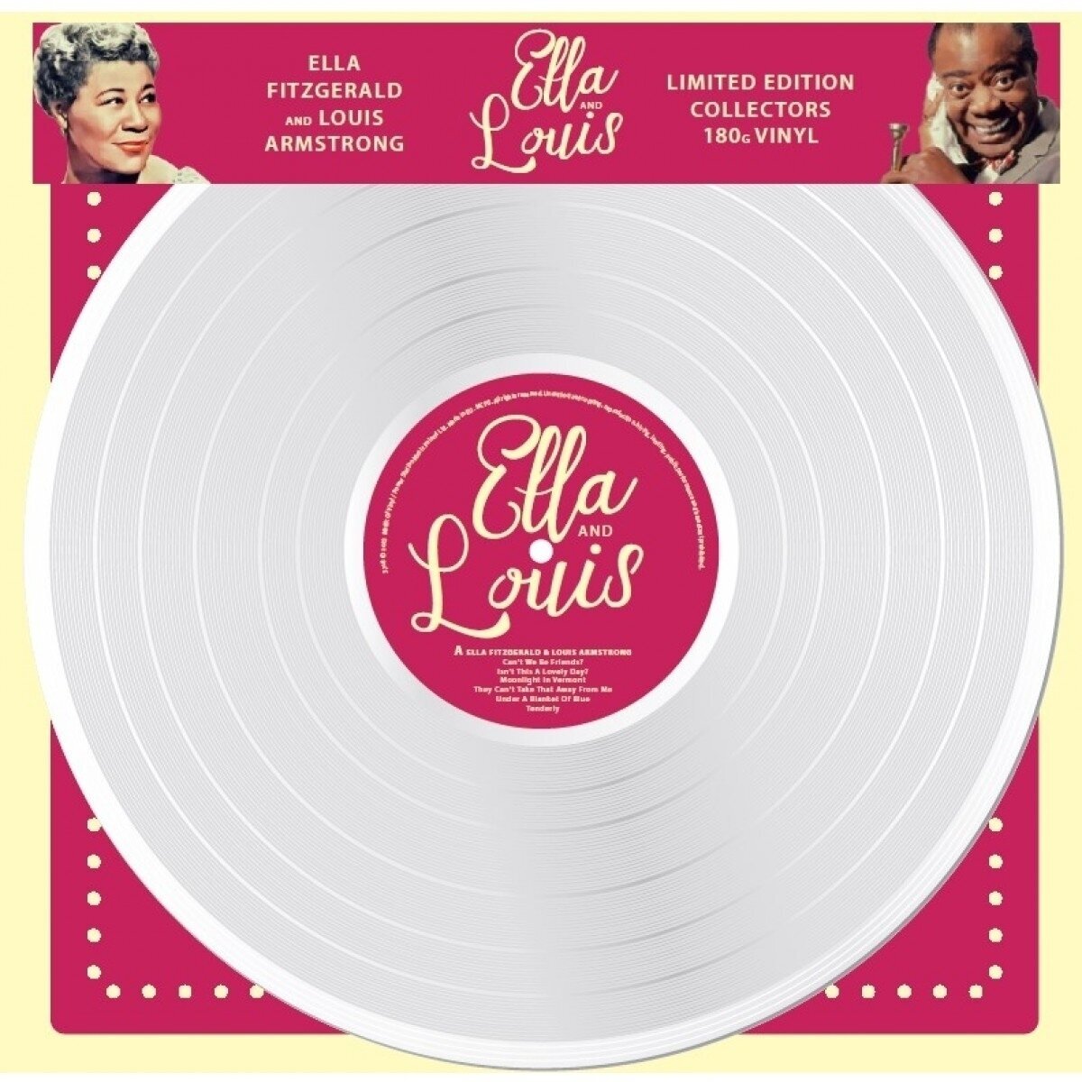 Disque vinyle Ella Fitzgerald and Louis Armstrong - Ella & Louis (Limited Edition) (Numbered) (White Coloured) (LP)