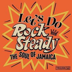 Vinylplate Various Artists Let's Do Rock Steady (The Soul Of Jamaica) (2 LP)
