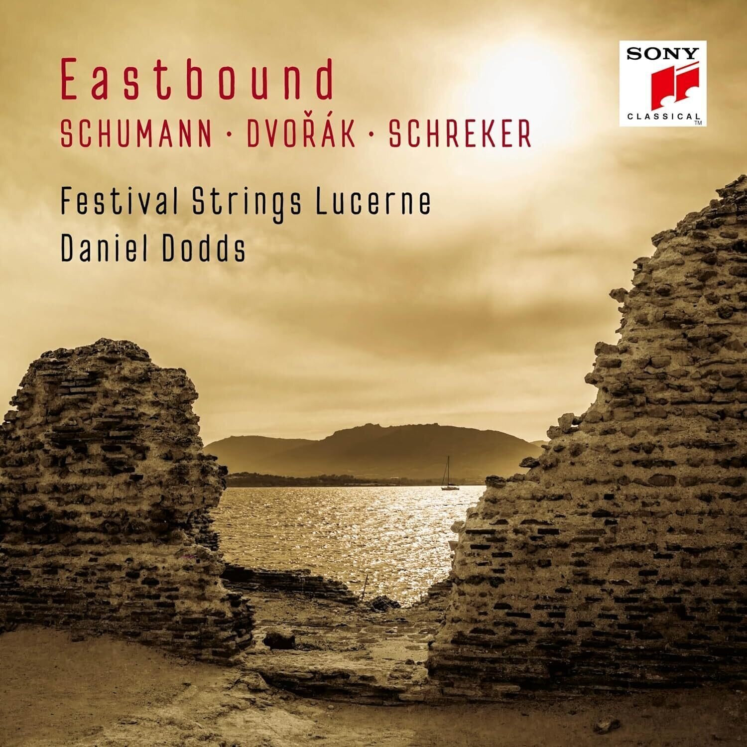 Musiikki-CD Festival Strings Lucerne & Daniel Dodds - Eastbound: Schumann, Dvořák, Schreker (Works For String Orchestra) (CD)