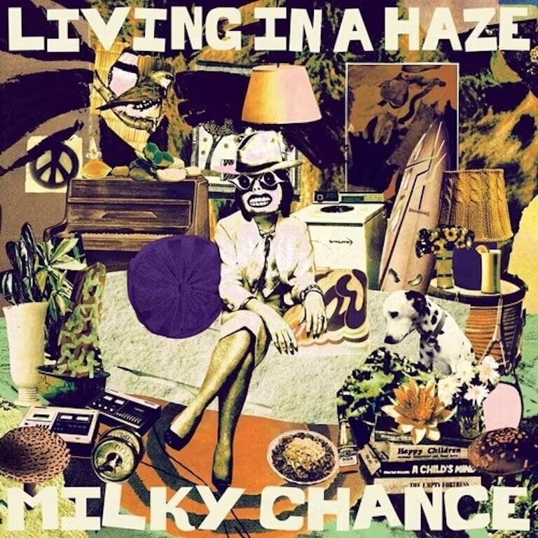 Schallplatte Milky Chance - Living In A Haze (LP)