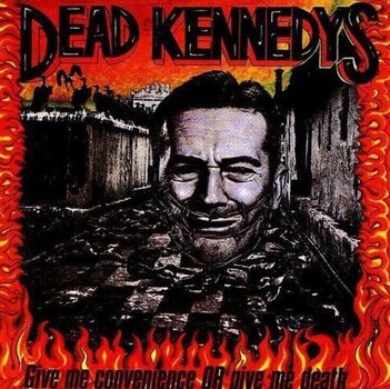 Vinyl Record Dead Kennedys - Give Me Convenience or Give Me Death (Reissue) (Gatefold) (LP) - 1