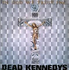 LP platňa Dead Kennedys - In God We Trust Inc. (Reissue) (12" Vinyl)