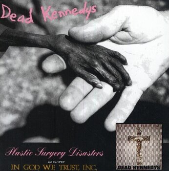 Music CD Dead Kennedys - Plastic Surgery Disasters & In God We Trust, Inc. (Reissue) (CD) - 1