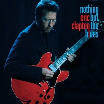 Muzyczne CD Eric Clapton - Nothing But The Blues (CD) - 1