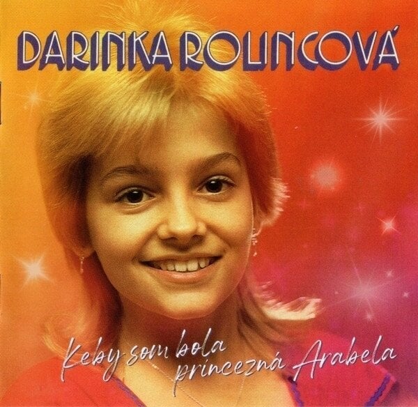 CD de música Darinka Rolincová - Keby Som Bola Princezná Arabela (Reissue) (Remastered) (CD)