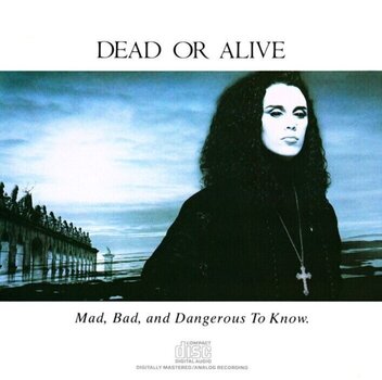 LP Dead or Alive - Mad, Bad, and Dangerous To Know (LP) - 1