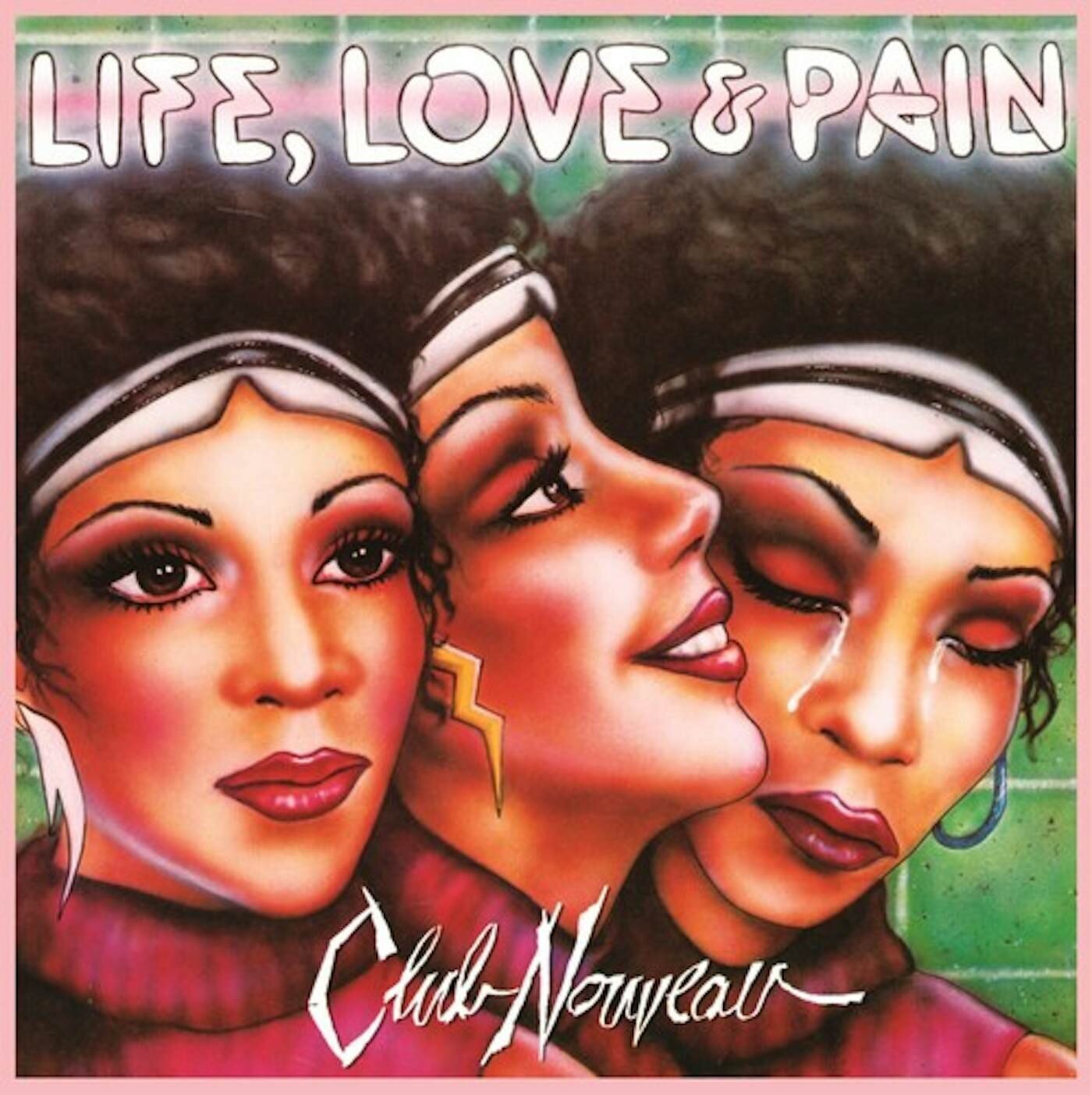 Disco in vinile Club Nouveau - Life, Love & Pain (Pink Coloured) (Reissue) (Remastered) (LP)