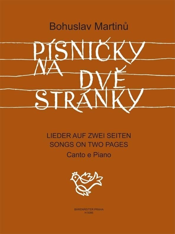 Notas Bärenreiter Písničky na dvě stránky (Cyklus písní na texty moravské lidové poezie) Notas