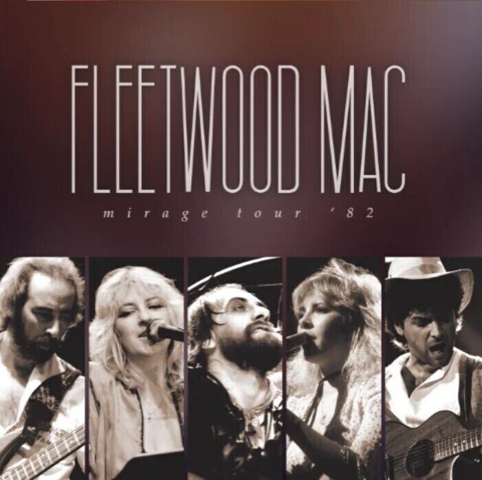 CD musicali Fleetwood Mac - Mirage Tour '82 (2 CD)