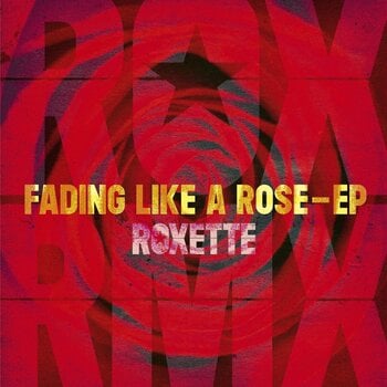 LP Roxette - Fading Like A Rose - Ep (12" Vinyl) - 1