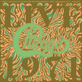 CD musique Chicago - Chicago At The John F. Kennedy Center For The Performing Arts, Washington D.C. (1971) (3 CD) - 1