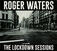 CD musique Roger Waters - The Lockdown Sessions (Digipak) (CD)