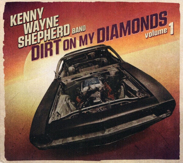 CD musicali KENNY WAYNE SHEPHERD - Dirt On My Diamonds Vol.1 (Digipak) (CD)