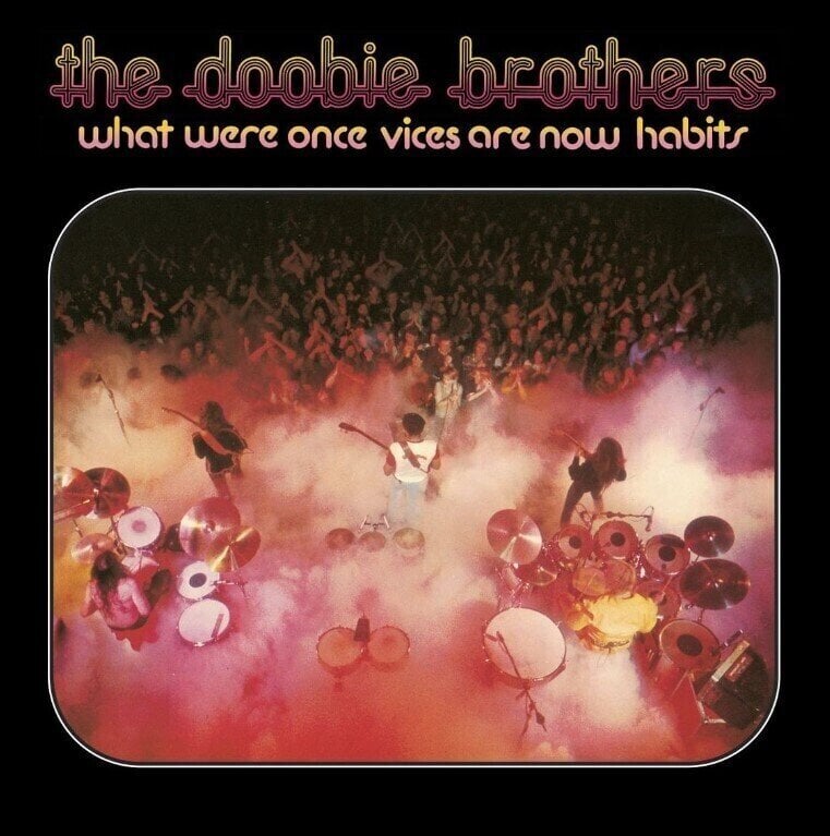 Vinyl Record The Doobie Brothers - What Were Once Vices Are Now Habits (Clear Coloured) (LP)