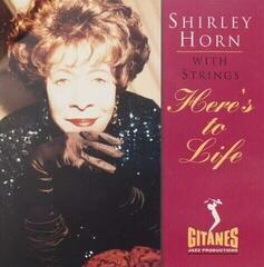 CD musicali Shirley Horn - Here's To Life (Reissue) (CD)
