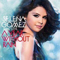 Musiikki-CD Selena Gomez - A Year Without Rain (CD)