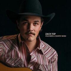 LP Zach Top - Cold Beer & Country Music (LP)
