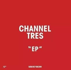 Disc de vinil Channel Tres - Channel Tres (LP)