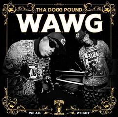 LP ploča Tha Dogg Pound - W.A.W.G. (We All We Got) (2 LP)