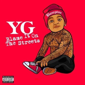 Disc de vinil YG - Blame It On The Streets (LP) - 1