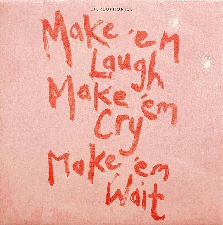 Stereophonics - Make 'em Laugh, Make 'em Cry, Make 'em Wait (CD)