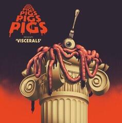 LP ploča Pigs Pigs Pigs Pigs Pigs Pigs Pigs - Viscerals (LP)