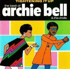 CD muzica Archie Bells & The Drells - Tightening Up: The Best Of Archie Bell & The Drells (CD)