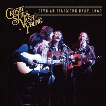 Glazbene CD Crosby, Stills, Nash & Young - Live At Fillmore East, 1969 (CD) - 1