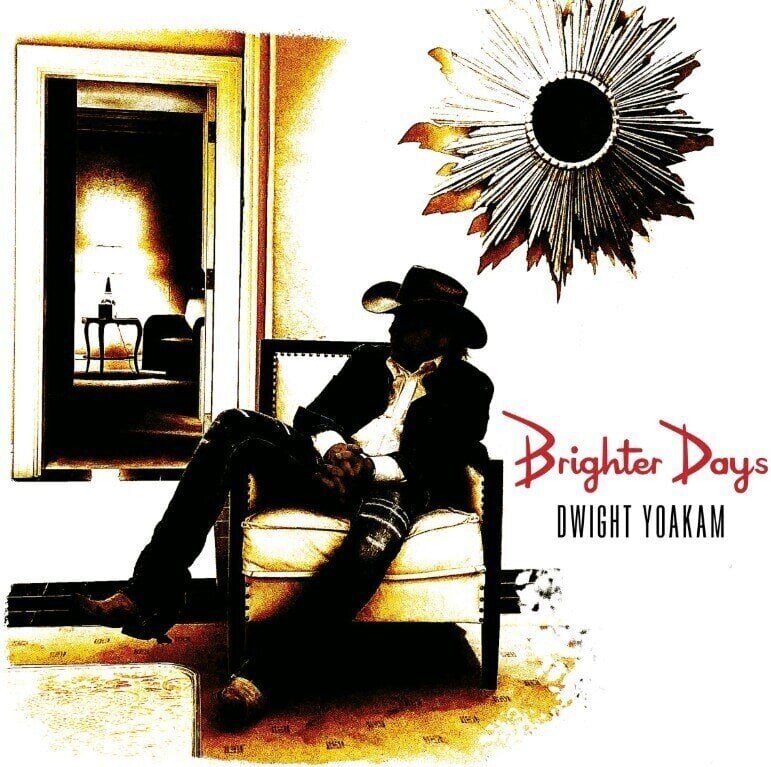 CD muzica Dwight Yoakam - Brighter Days (CD)