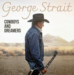 Hudobné CD George Strait - Cowboys And Dreamers (CD)