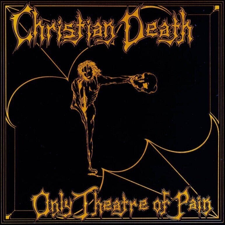 CD musique Christian Death - Only Theatre Of Pain (Reissue) (CD)