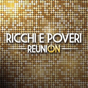 Music CD RICCHI E POVERI - Reunion (2 CD) - 1