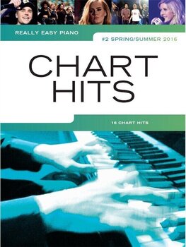 Noodilehed klaveritele Wise Publications Really Easy Piano: Chart Hits Spring/Summer 2016 - 1