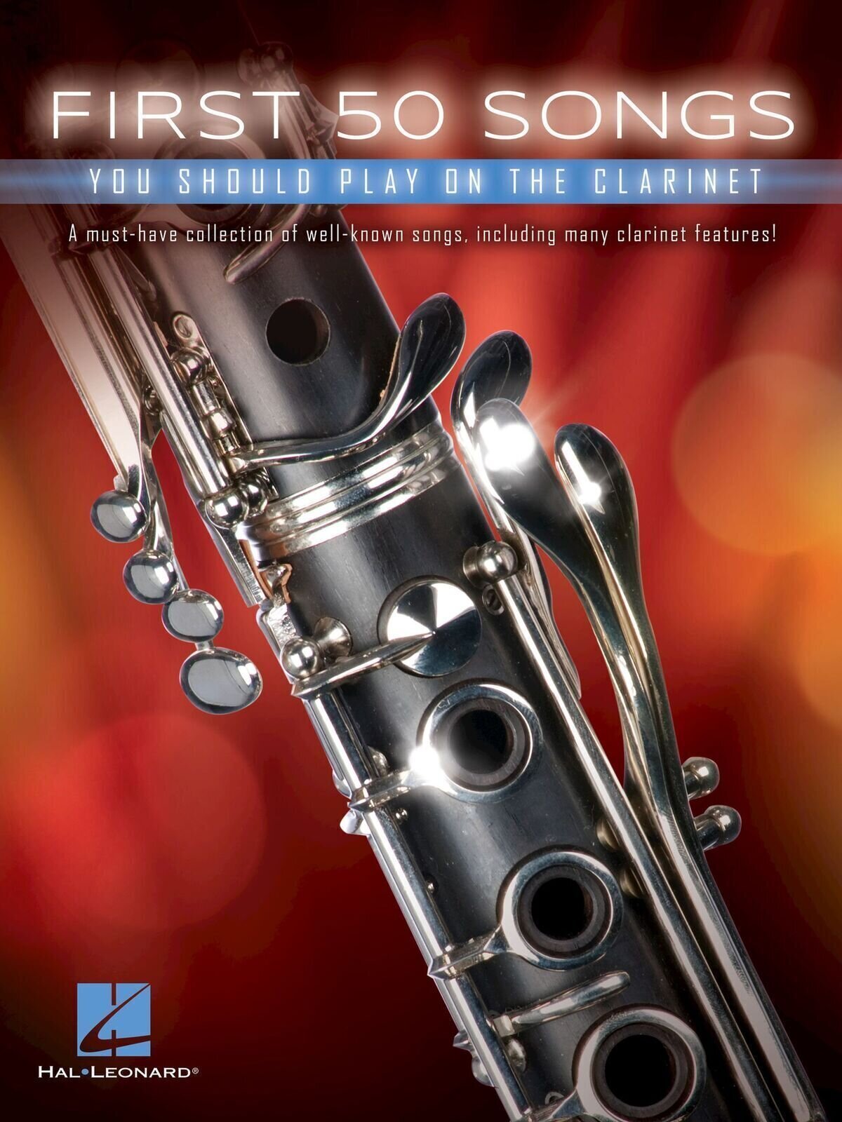 Nuotit Hal Leonard First 50 Songs You Should Play on The Clarinet Nuotit
