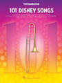 Hal Leonard 101 Disney Song for Trombone ноти