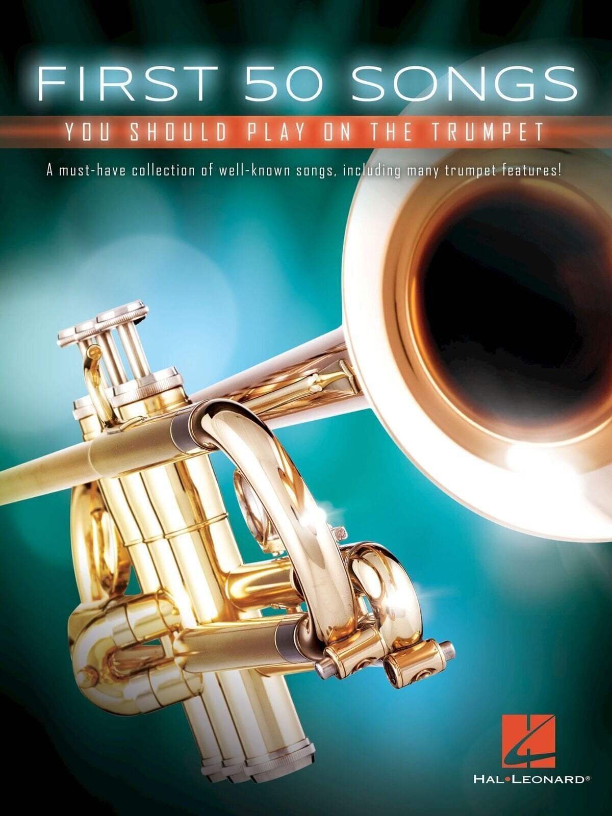Noten Hal Leonard First 50 Songs You Should Play on The Trumpet Noten