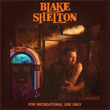 Glasbene CD Blake Shelton - For Recreational Use Only (CD) - 1