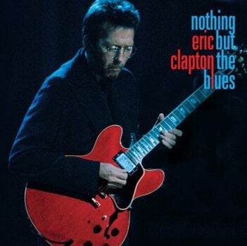 LP ploča Eric Clapton - Nothing But The Blues (Limited Edition) (2 LP + 2 CD + Blu-ray) - 1