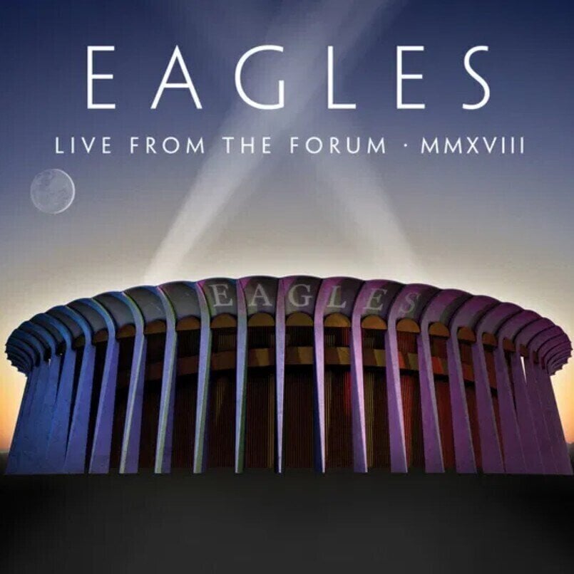 CD muzica Eagles - Live From The Forum MMXVIII (2 CD)