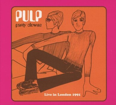 Hudební CD Pulp - Party Clowns: Live In London 1991 (CD) - 1