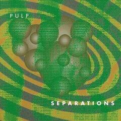 LP platňa Pulp - Separations (Reissue) (LP)
