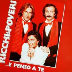 LP platňa RICCHI E POVERI - ...E Penso A Te (Reissue) (LP)