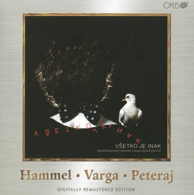 Muzički CD Pavol Hammel / Varga / Peteraj - Všetko je inak (Reissue) (Remastered) (CD)