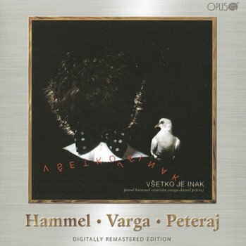 Muzički CD Pavol Hammel / Varga / Peteraj - Všetko je inak (Reissue) (Remastered) (CD) - 1